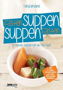 Fastensuppen - Suppenfasten