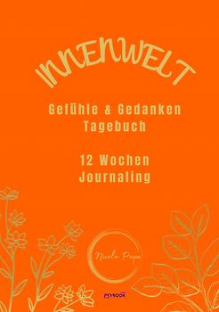 Innenwelt: Gefühle &amp; Gedanken Tagebuch