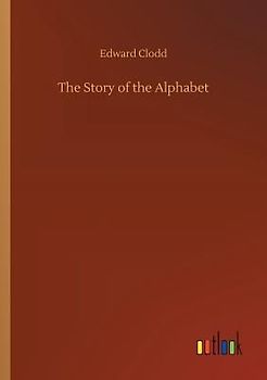 The Story of the Alphabet