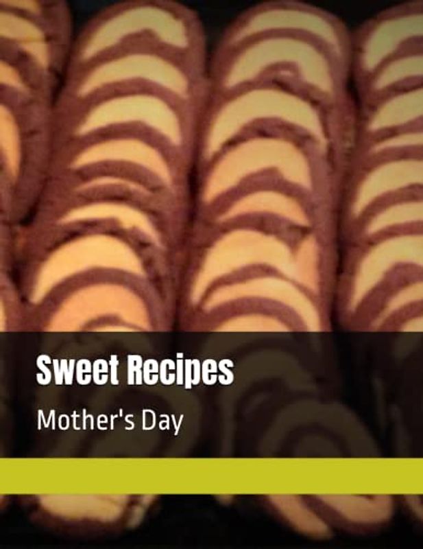 Sweet Recipes: Mother's Day