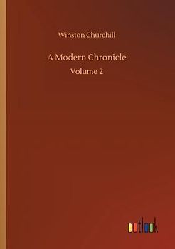A Modern Chronicle