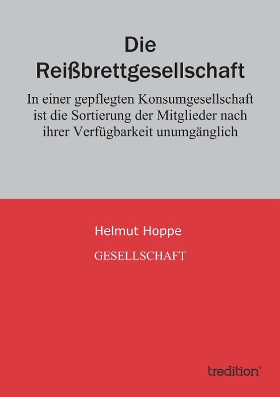 Die Reißbrettgesellschaft