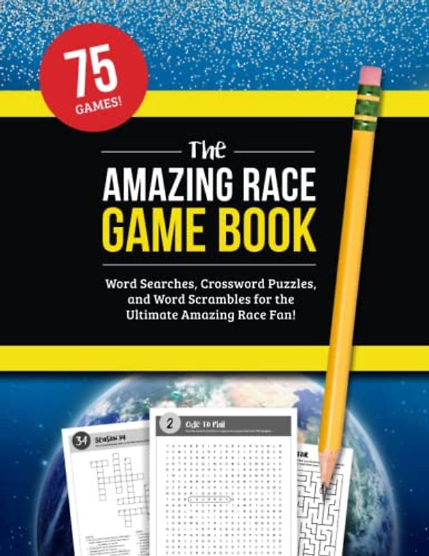 The Amazing Race Puzzle Game Book: Word Searches, Crossword Puzzles, and Other Activities for the Ultimate Fan of the TV Show!