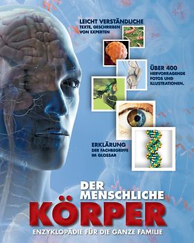 Der Menschliche KÖRPER – Enzyklopädie für die ganze Familie