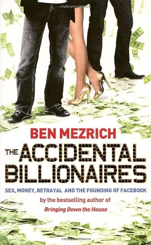 The Accidental Billionaires