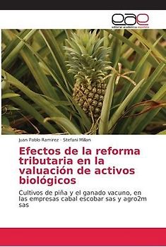 Efectos de la reforma tributaria en la valuación de activos biológicos