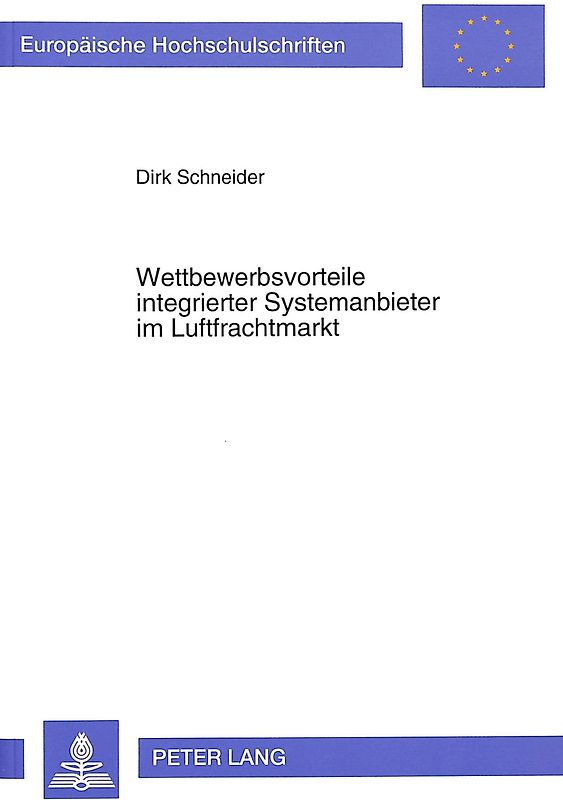 Wettbewerbsvorteile integrierter Systemanbieter im Luftfrachtmarkt