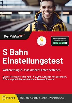 S Bahn Einstellungstest: Vorbereitung & Assessment Center bestehen | Online-Testtrainer inkl. App I + 5.000 Aufgaben mit Lösungen, Erfahrungsberichte, Austausch in Community uvm!