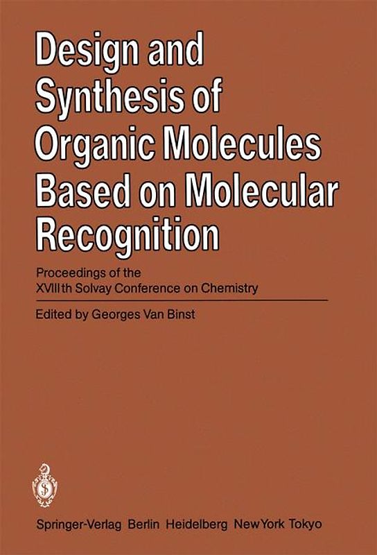 Design and Synthesis of Organic Molecules Based on Molecular Recognition