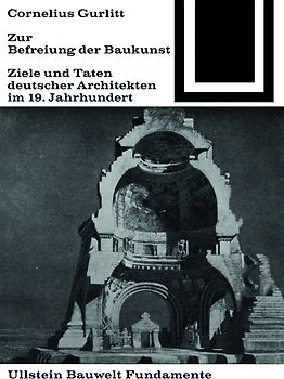Zur Befreiung der Baukunst