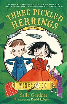 Three Pickled Herrings (Wings & Co., 2, Band 2)