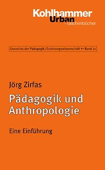 Pädagogik und Anthropologie