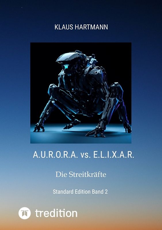 A.U.R.O.R.A. vs. E.L.I.X.A.R Standard Edition Band 2