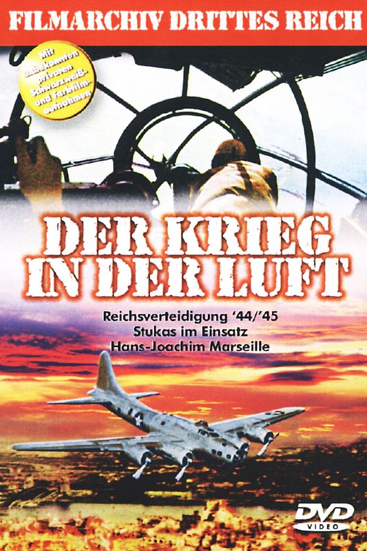 Filmarchiv Drittes Reich - Der Krieg in der Luft DVD