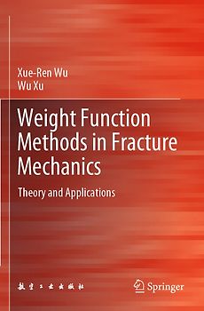 Weight Function Methods in Fracture Mechanics
