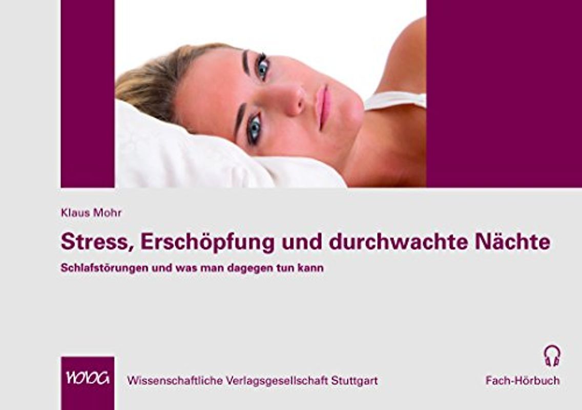 Stress, Erschöpfung und durchwachte Nächte