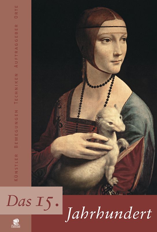 Jahrhunderte der Kunst / Das 15. Jahrhundert
