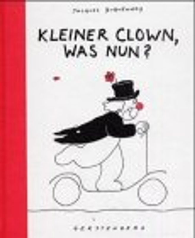 Kleiner Clown, was nun?