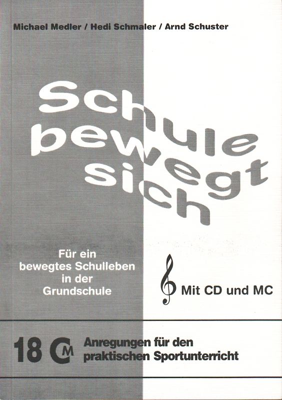 Schule bewegt sich + CD