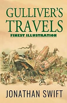 Gulliver's Travels: Finest Illustration