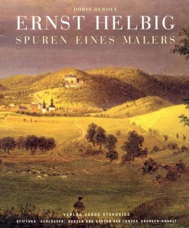 Ernst Helbig - Spuren eines Malers