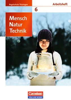 Mensch - Natur - Technik - Regelschule Thüringen - 6. Schuljahr