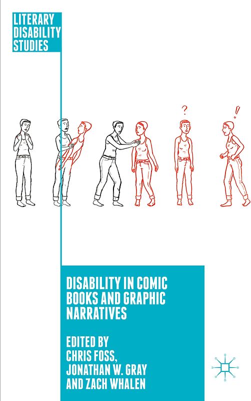 Disability in Comic Books and Graphic Narratives