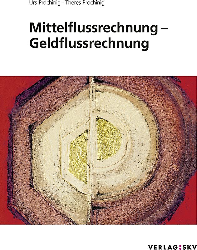 Mittelflussrechnung – Geldflussrechnung, Bundle