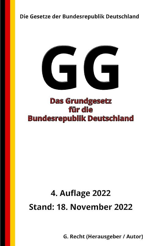 Das Grundgesetz für die Bundesrepublik Deutschland - GG, 4. Auflage