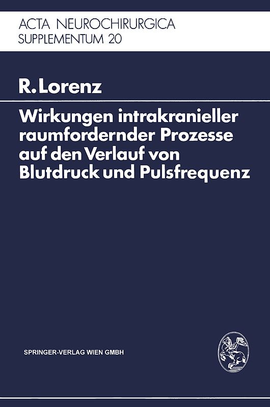 Wirkungen intrakranieller raumfordernder Prozesse auf den Verlauf von Blutdruck und Pulsfrequenz