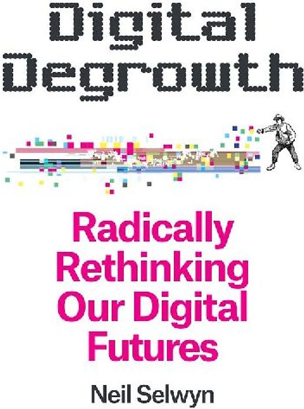 Digital Degrowth