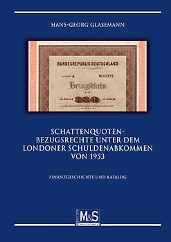 Schattenquoten-Bezugsrechte unter dem Londoner Schuldenabkommen 1953