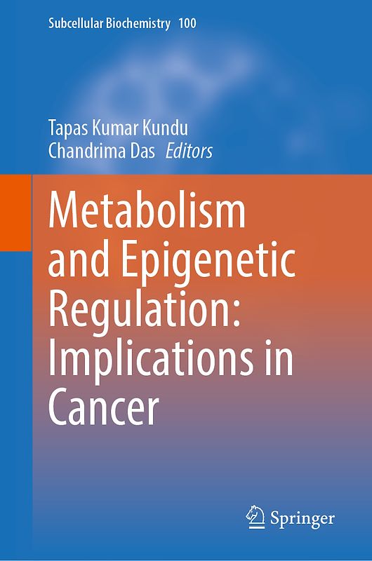 Metabolism and Epigenetic Regulation: Implications in Cancer
