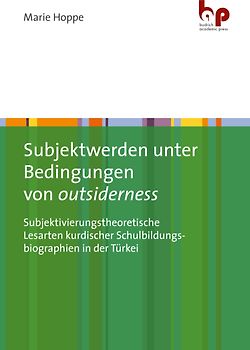 Subjektwerden unter Bedingungen von outsiderness