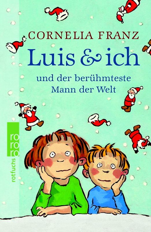 Luis & ich und der berühmteste Mann der Welt