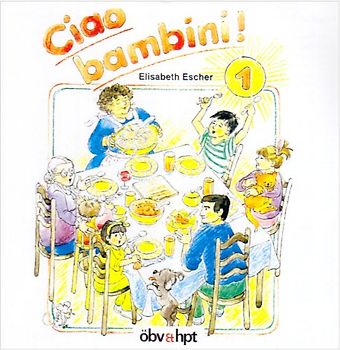 Ciao bambini. Italienisch für Kinder. 1 CD