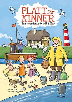 Platt för Kinner - Een Wöörbook mit Biller