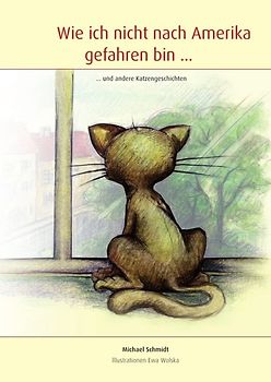 Wie ich nicht nach Amerika gefahren bin ...