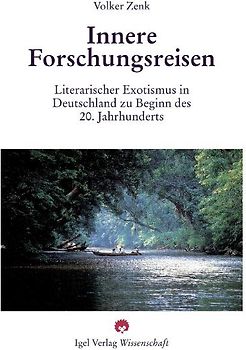 Innere Forschungsreisen