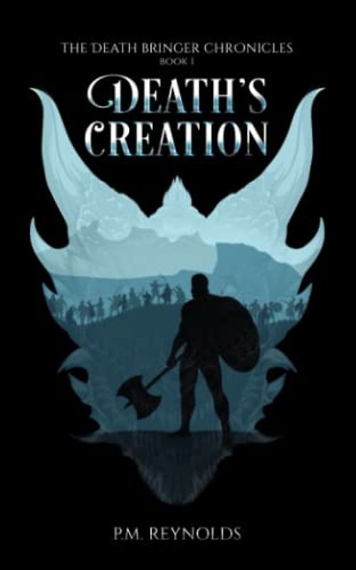 Death's Creation: The Death Bringer Chronicles Book 1