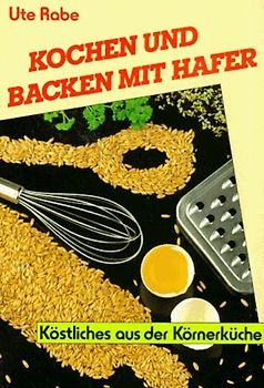 Kochen und Backen mit Hafer