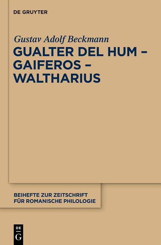 Gualter del Hum – Gaiferos – Waltharius