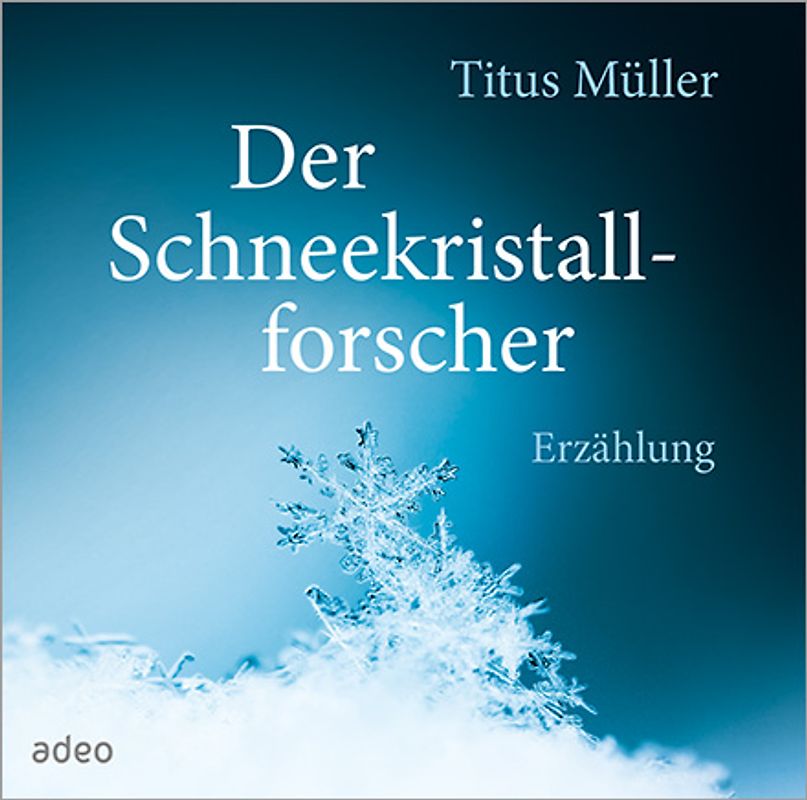 Hörbuch: Der Schneekristallforscher (DCD)