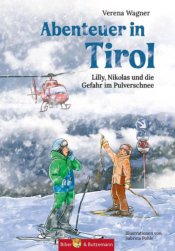 Abenteuer in Tirol - Lilly, Nikolas und die Gefahr im Pulverschnee