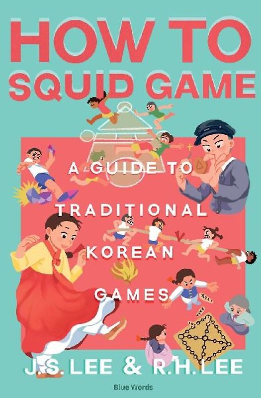 How to Squid Game