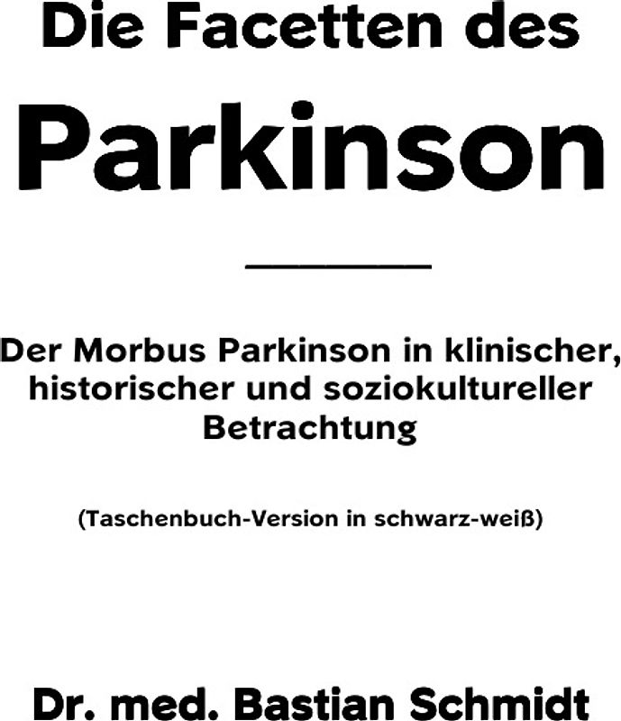 Die Facetten des Parkinson