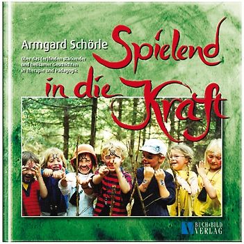 Spielend in die Kraft
