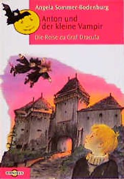 Anton und der kleine Vampir / Die Reise zu Graf Dracula