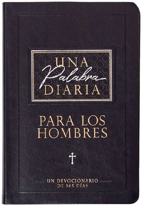 Una Palabra Diaria Para Los Hombres