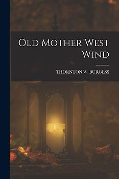 Old Mother West Wind